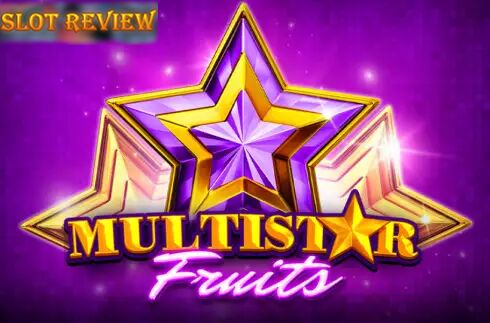 Multistar Fruits Slot Review